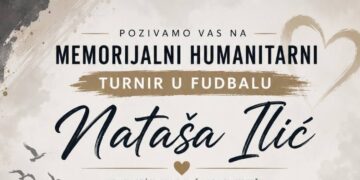 POZIV NA HUMANITARNI MEMORIJALNI TURNIR U FUDBALU U ČAST NATAŠE ILIĆ