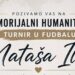 POZIV NA HUMANITARNI MEMORIJALNI TURNIR U FUDBALU U ČAST NATAŠE ILIĆ